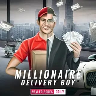 Millionaire Delivery Boy pocket fm