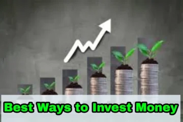 5 Best Ways to Invest Money