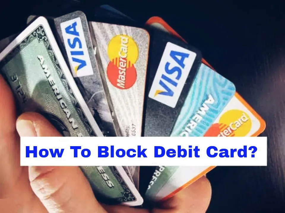 How to block debit card?