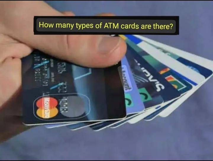 How Many Types Of ATM Cards Are There?