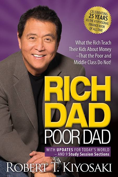 Rich Dad Poor Dad by Robert Kiyosaki