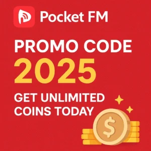Pocket FM Promo Code 2025: Get Unlimited Coins Today