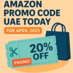 Amazon Promo Code UAE Today for April 2025 [Latest Deals]