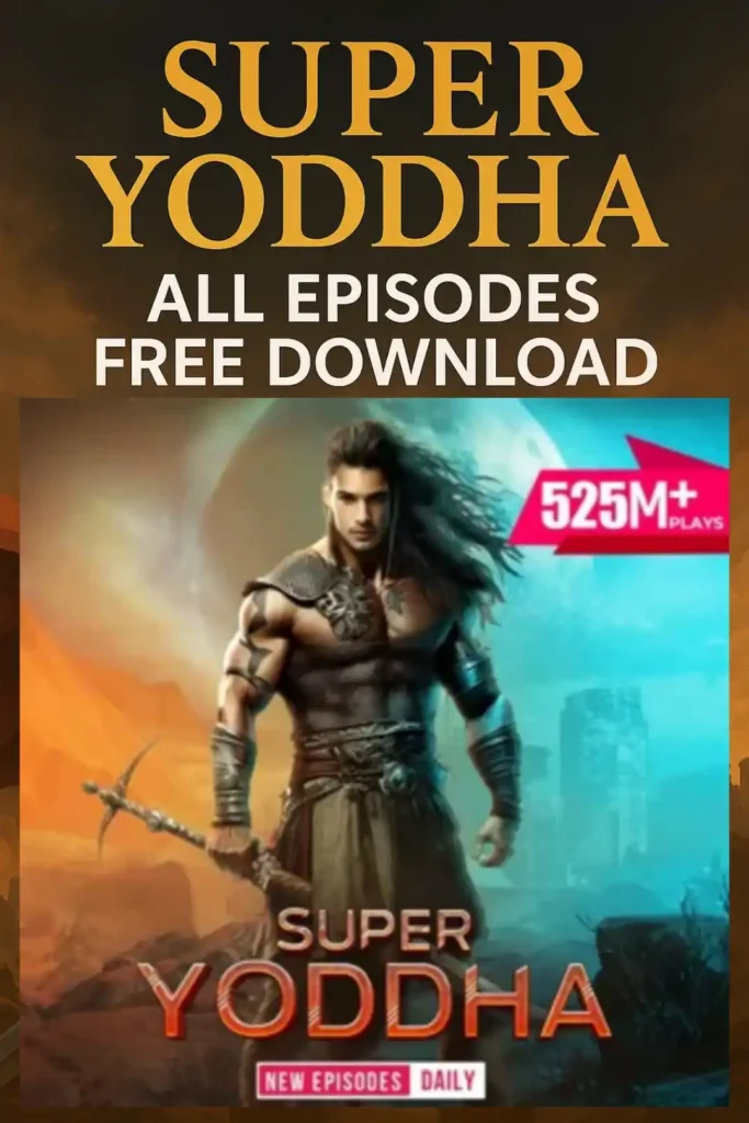 Super Yoddha Pocket FM All Episodes Free Download