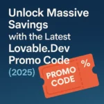 Latest Lovable.Dev Promo Code and Discount Coupon (2025)