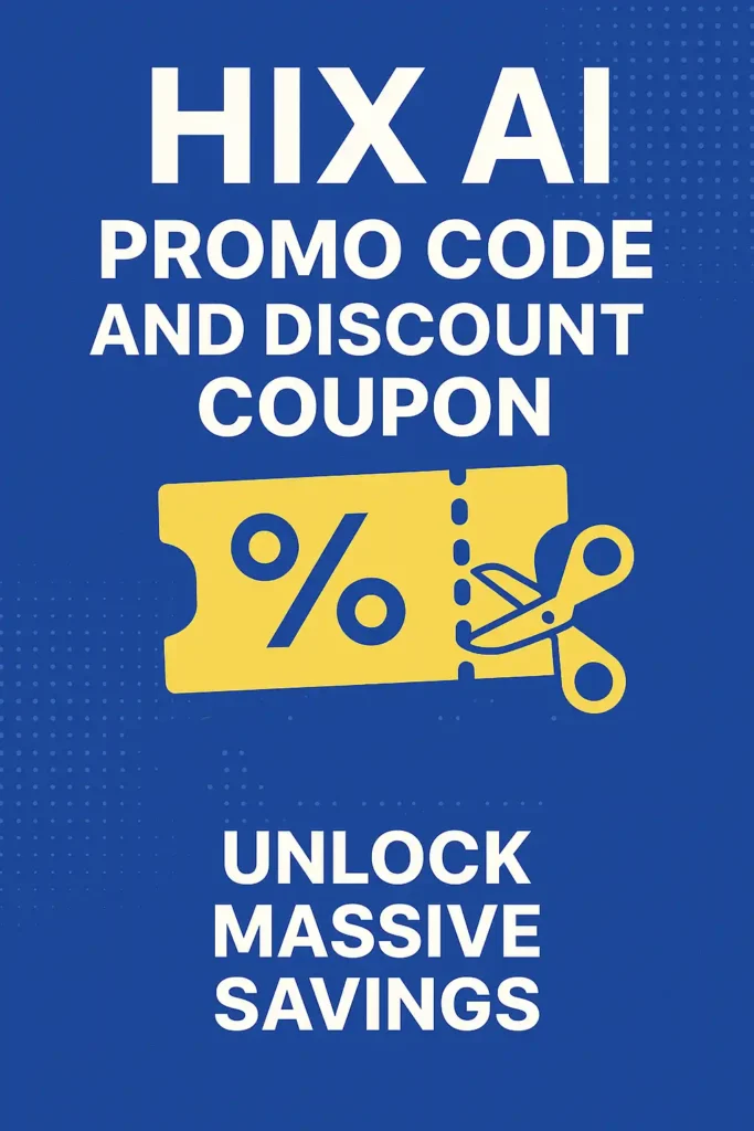 HIX AI Promo Code