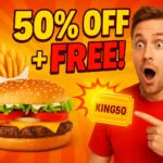 Burger King Coupons Codes Today | Flat 50% OFF + Free Fries & Burgers 🍔 (Latest 2025 Deals)