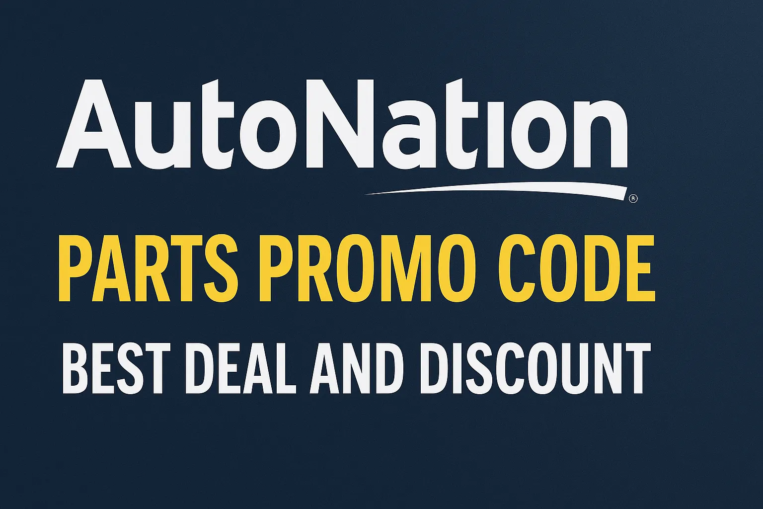 AutoNation Parts Promo Codes