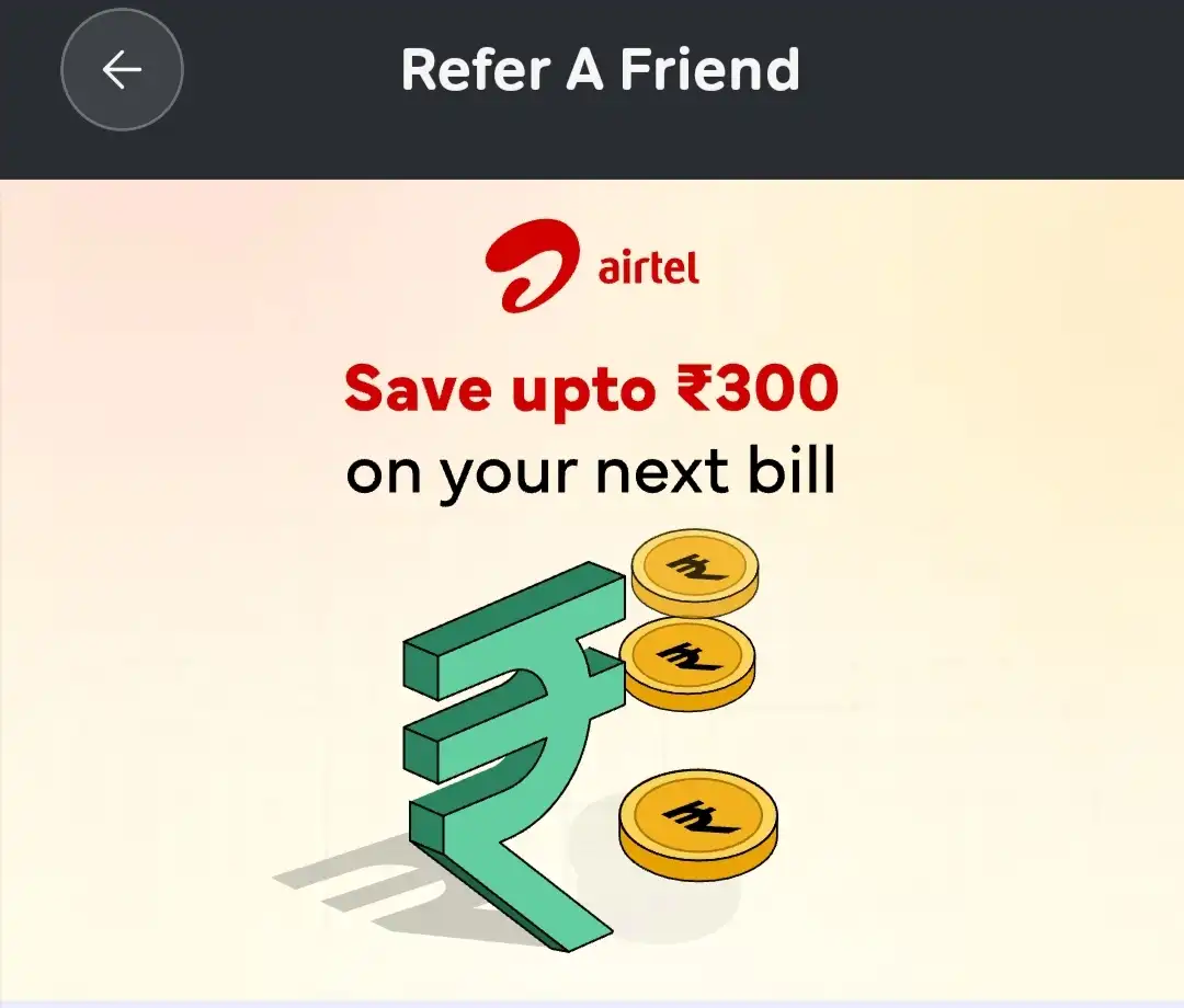 Airtel Refer and Earn 2026: Get Up to ₹300 Discount on Every Service (Full Guide)
